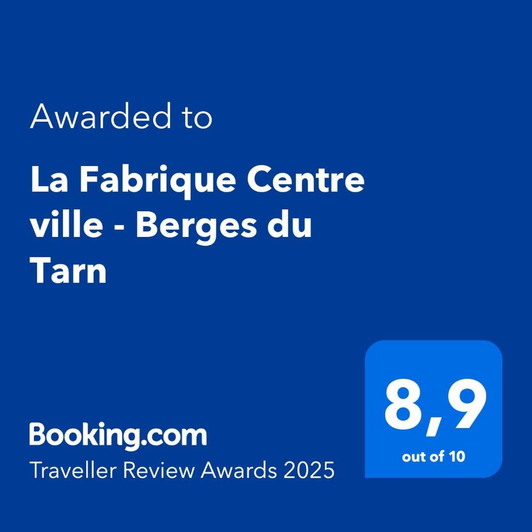 La Fabrique Centre Ville - Berges Du Tarn مييو المظهر الخارجي الصورة